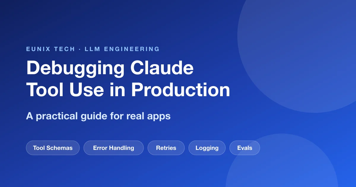 Debugging Claude Tool Use in Production: A Practical Guide (Formerly Custom Actions)